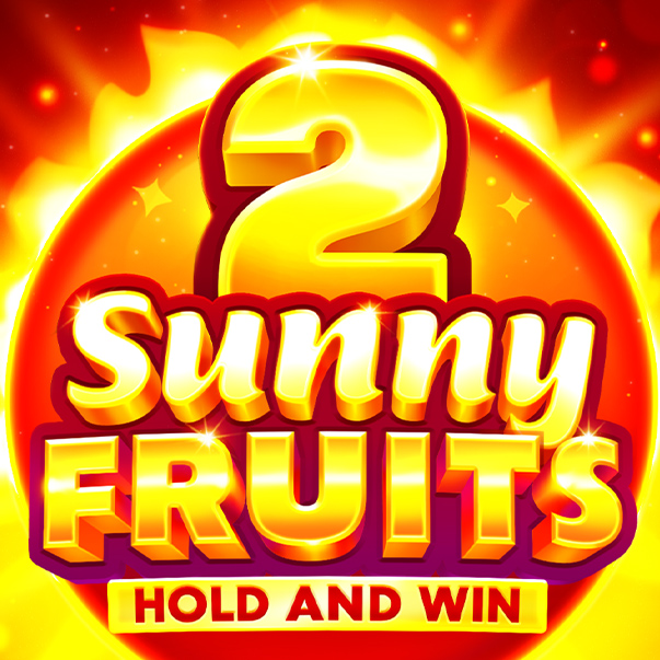 Sunny Fruits 2 Hold and Win preview